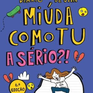 A sério?! (Diário de uma miúda como tu  9)