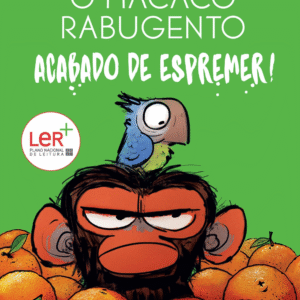 Acabado de Espremer! (O Macaco Rabugento 1)