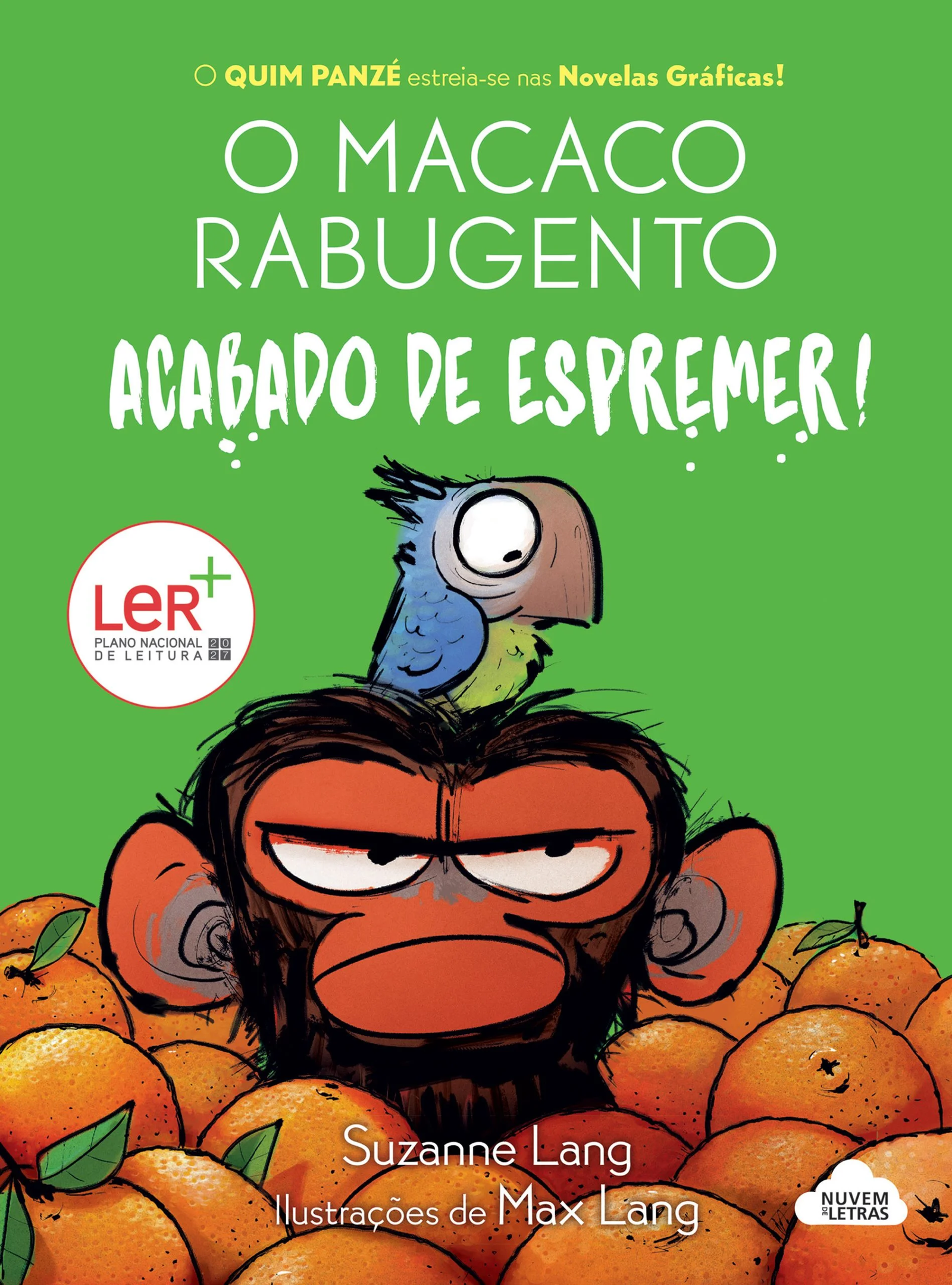 Acabado de Espremer! (O Macaco Rabugento 1)
