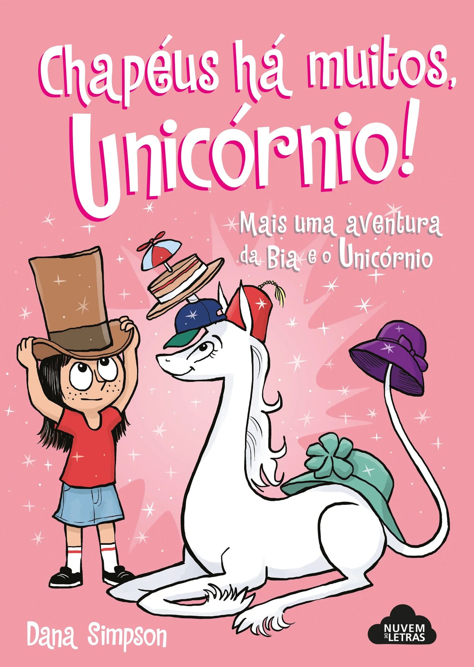 Chapéus Há Muitos, Unicórnio! (Bia e o Unicórnio  7)