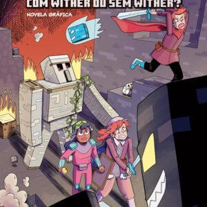 Minecraft Com Wither ou Sem Wither?: Volume 3