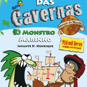O Bando das Cavernas Heróis do Mundo 1: O Monstro Marinho