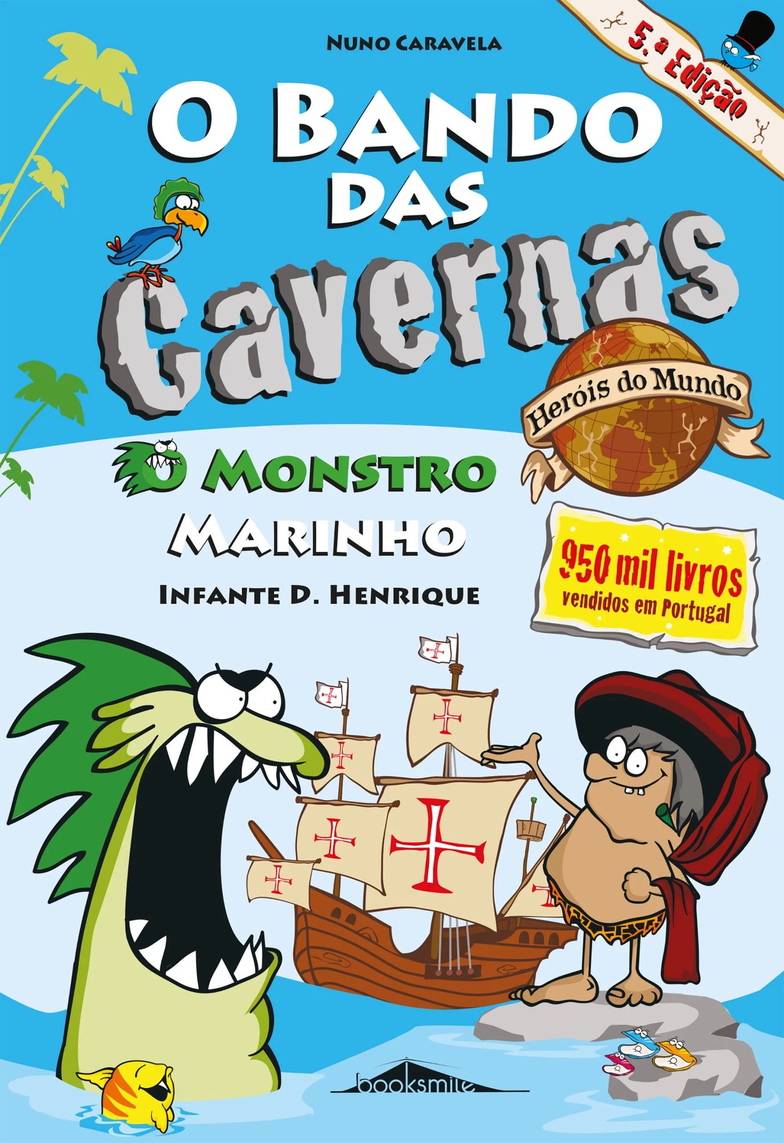 O Bando das Cavernas Heróis do Mundo 1: O Monstro Marinho