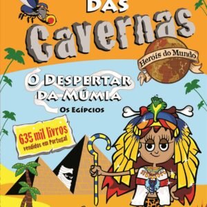 O Bando das Cavernas Heróis do Mundo 4: O Despertar da Múmia