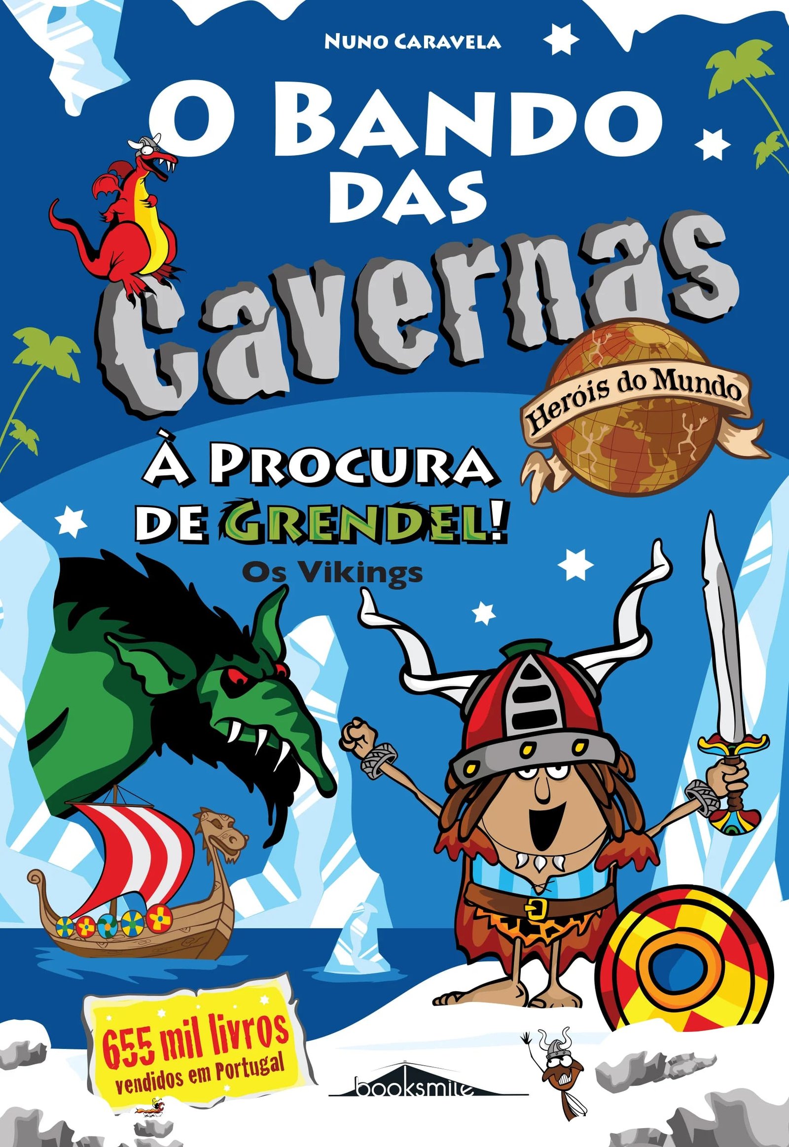 O Bando das Cavernas Heróis do Mundo 5: À Procura de Grendel