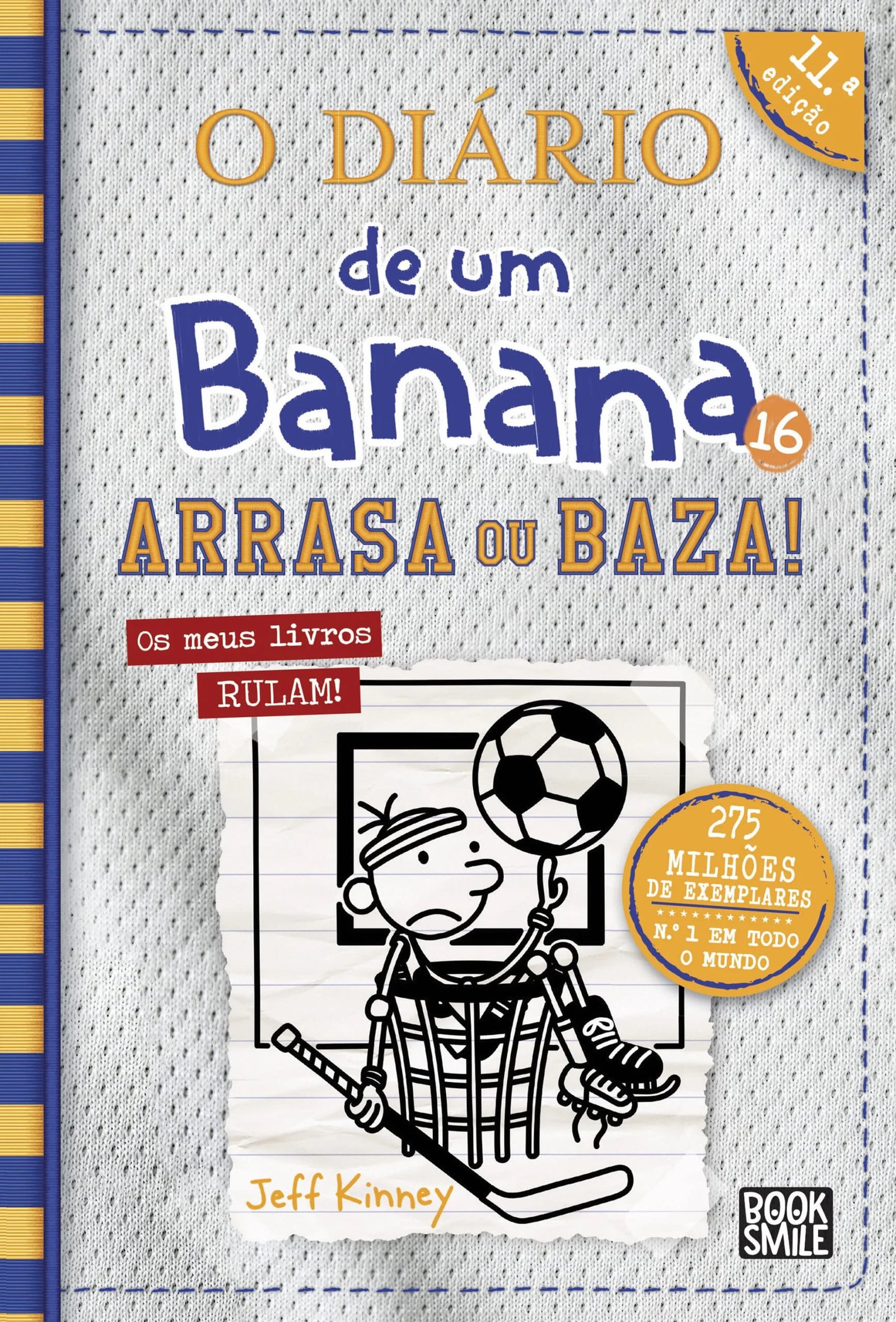 O Diário de um Banana 16: Arrasa ou Baza!