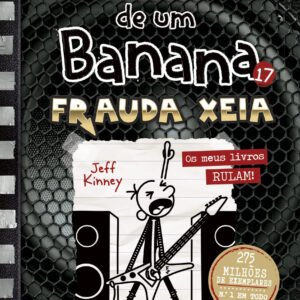O Diário de um Banana 17: Frauda Xeia(17)