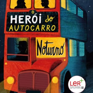 O Herói do Autocarro Noturno