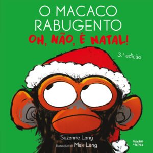 Oh, não, é Natal! (O Macaco Rabugento)