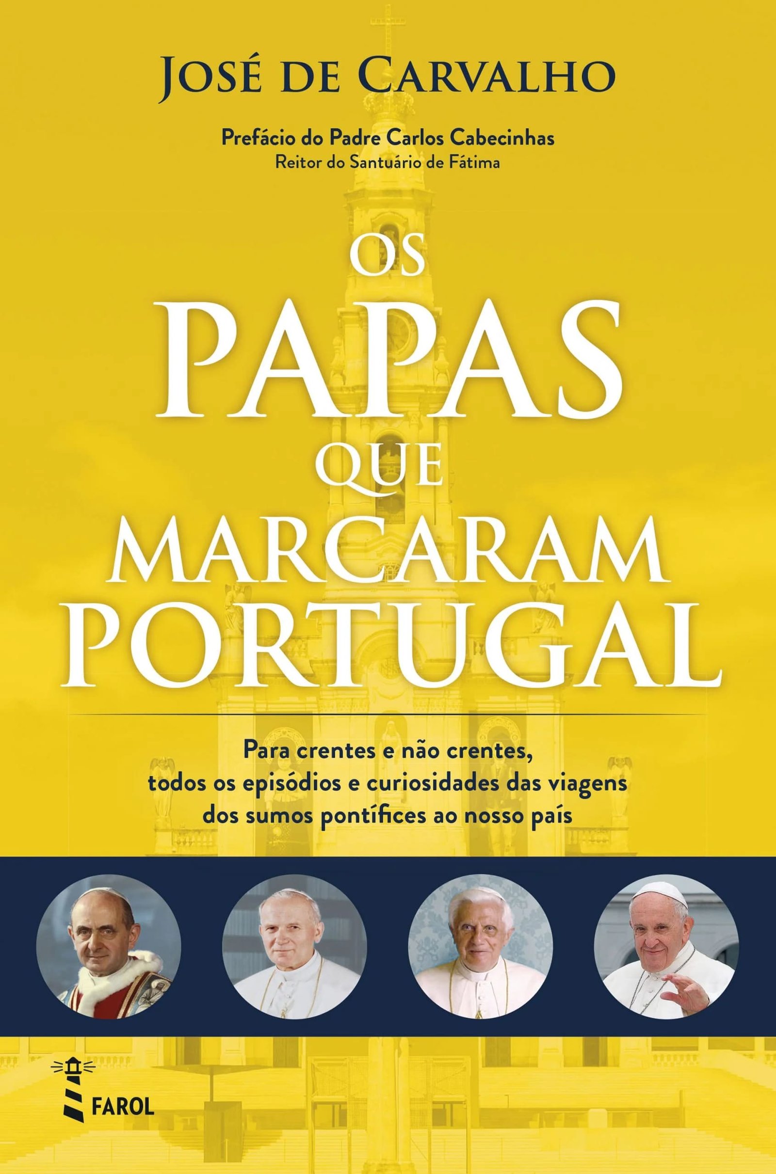 Os Papas que Marcaram Portugal