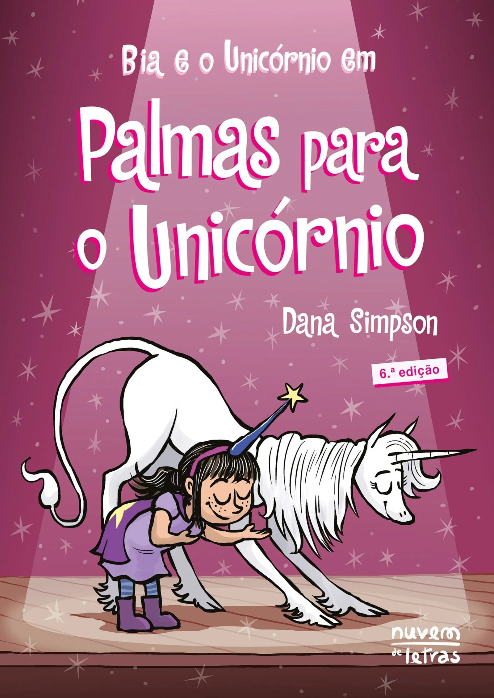Palmas para o Unicórnio (Bia e o Unicórnio  8)